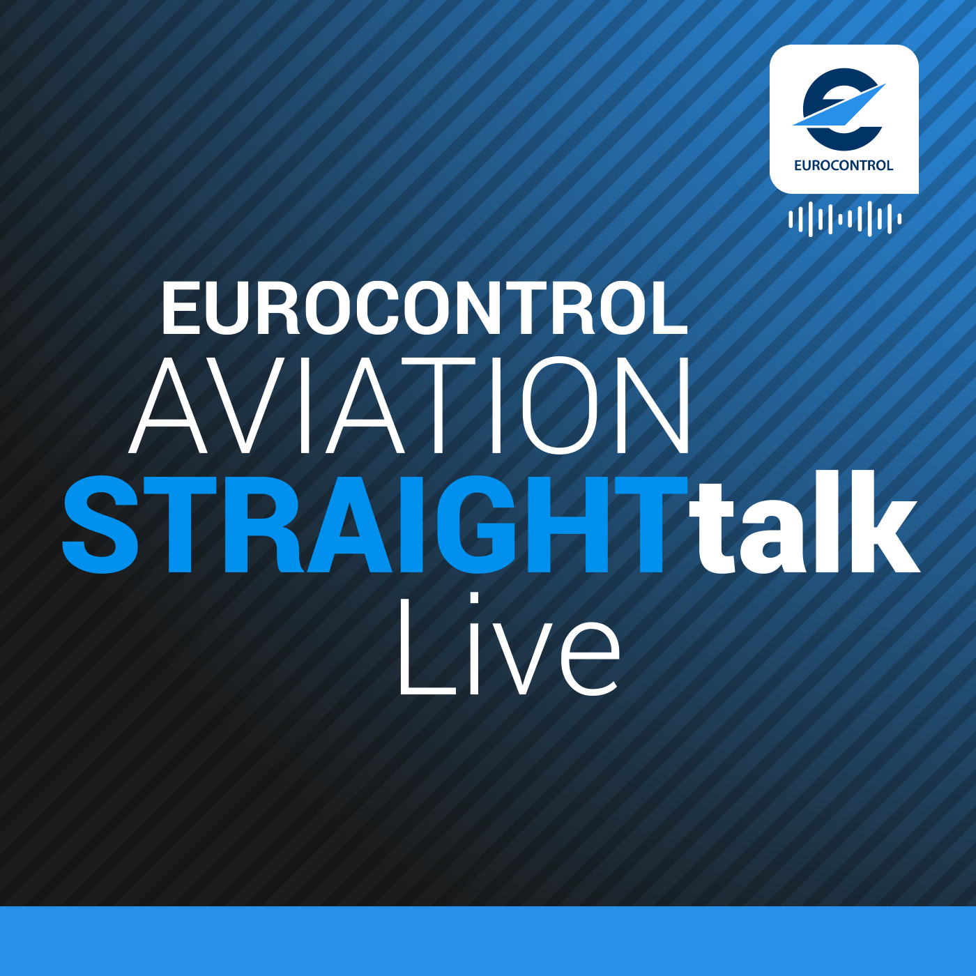 EUROCONTROL Aviation StraightTalk LIVE