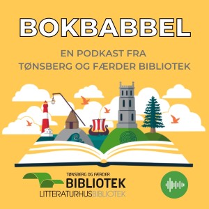 Bokbabbel - en podkast fra Tønsberg og Færder bibliotek
