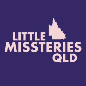 Little Missteries QLD