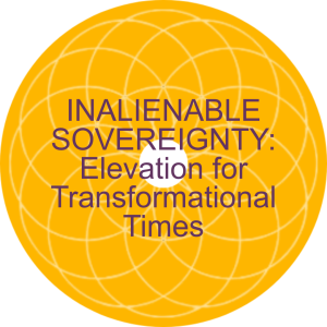 INALIENABLE SOVEREIGNTY: Elevation for Transformational Times