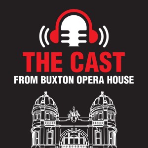 The Cast from Buxton Opera House - Trailer