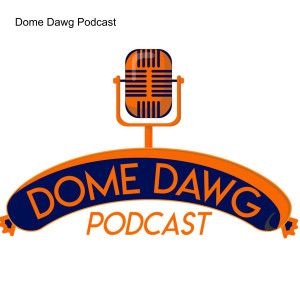 Dome Dawg Podcast Ep. 110: You Can't Just Blame Autry