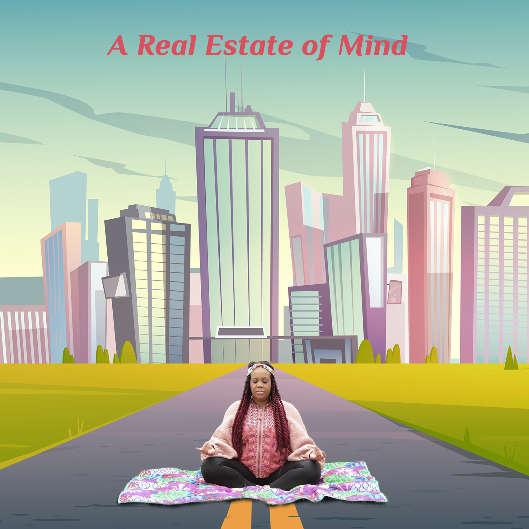 A Real Estate of Mind