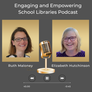 Engaging and Empowering School Libraries