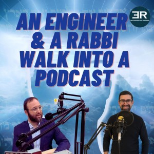 E07 - mRNA and a Jewish take on vaccination | The Engineer and The Rabbi