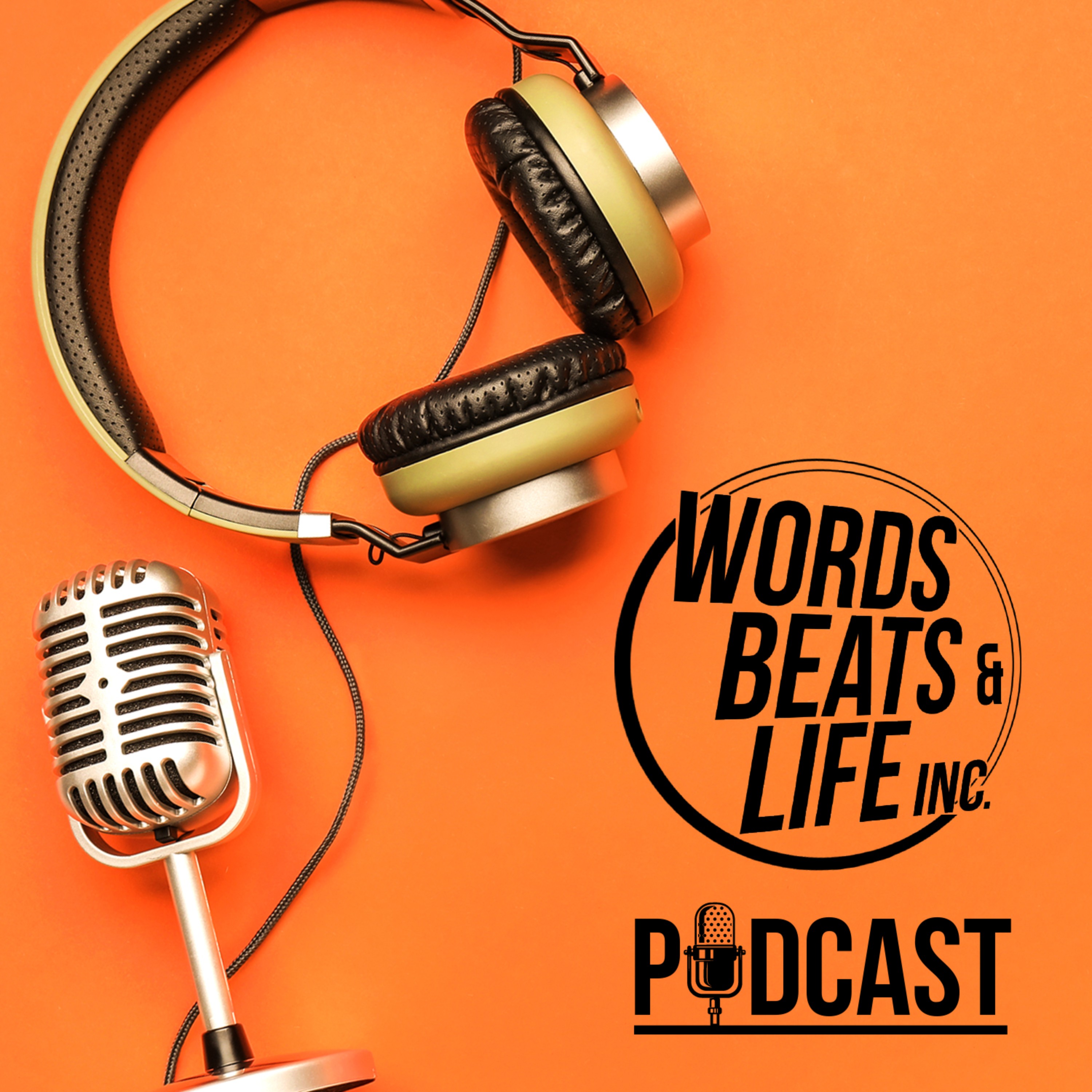 Words Beats & Life Podcasts