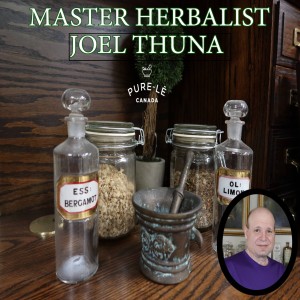 Master Herbalist Joel Thuna and the Magic of Herbal Supplements