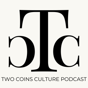 Two Coins Culture ep. 2 - The Point of Going Simple