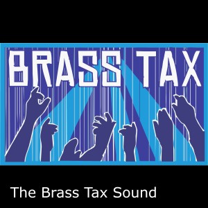 The Brass Tax Sound