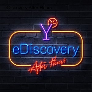 eDiscovery After Hours