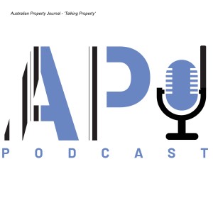 Australian Property Journal - ‘Talking Property‘