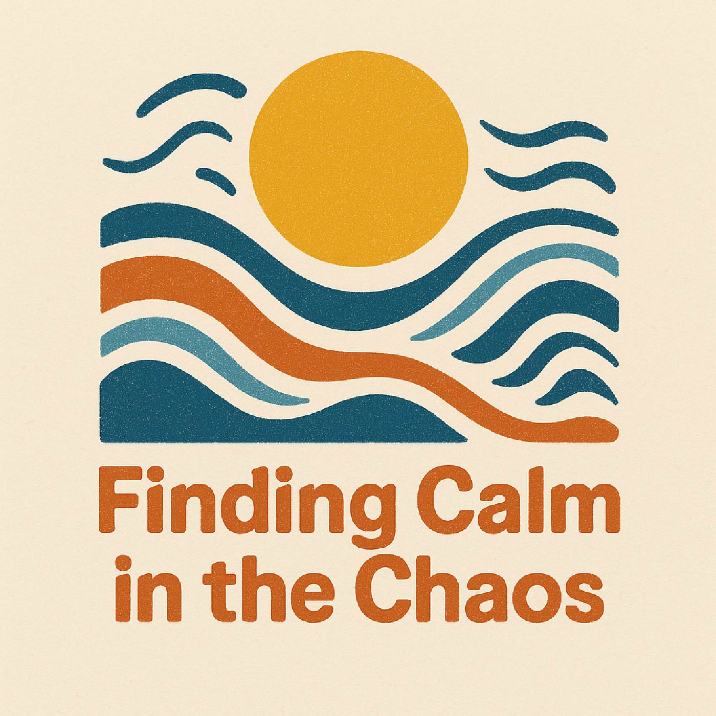 Finding Calm in the Chaos