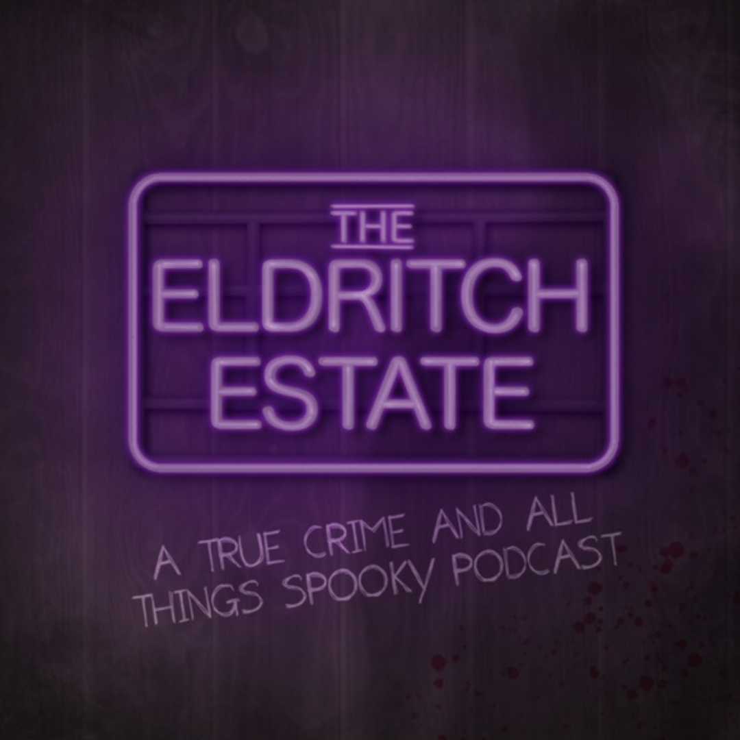 The Eldritch Estate