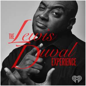 What To Expect from The Lewis Duval Experience #02