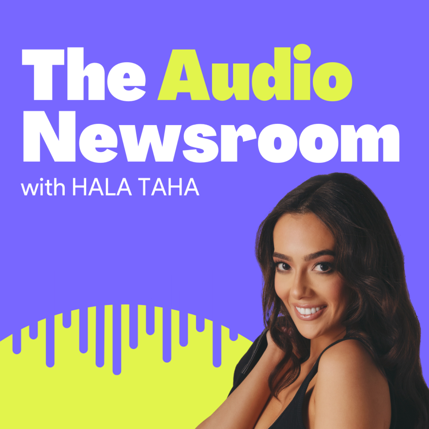The Audio Newsroom with Hala Taha