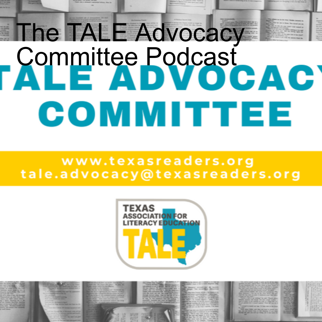 The TALE Advocacy Committee Podcast