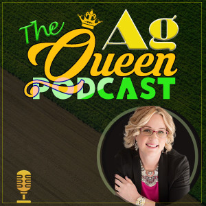 The Ag Queen Podcast