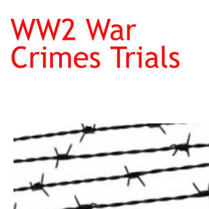 The Nuremberg War Crimes Trials