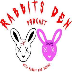 The Rabbits Den Podcast