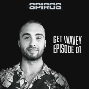 Get Wavey - Episode 1