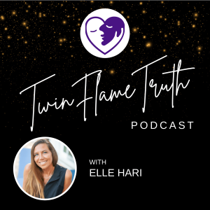 Why Your Life Needed To Be Upended By Your Twin Flame Journey
