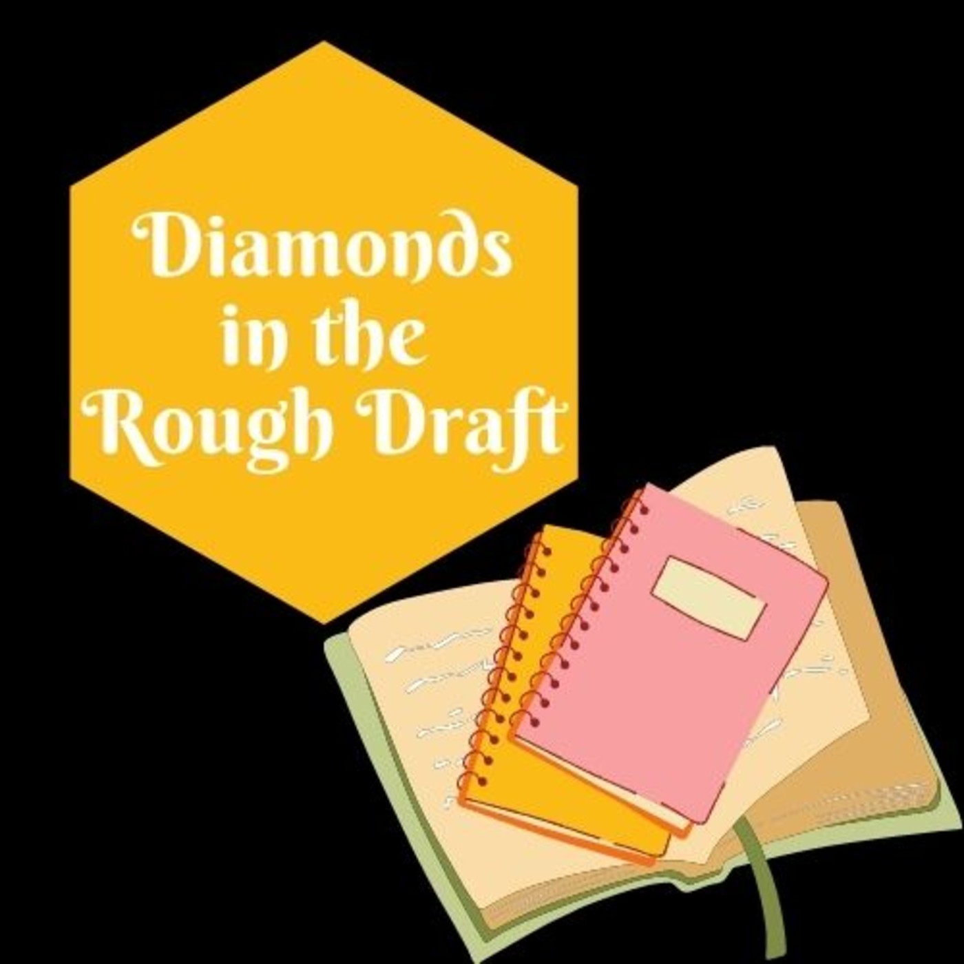 Diamonds in the Rough Draft
