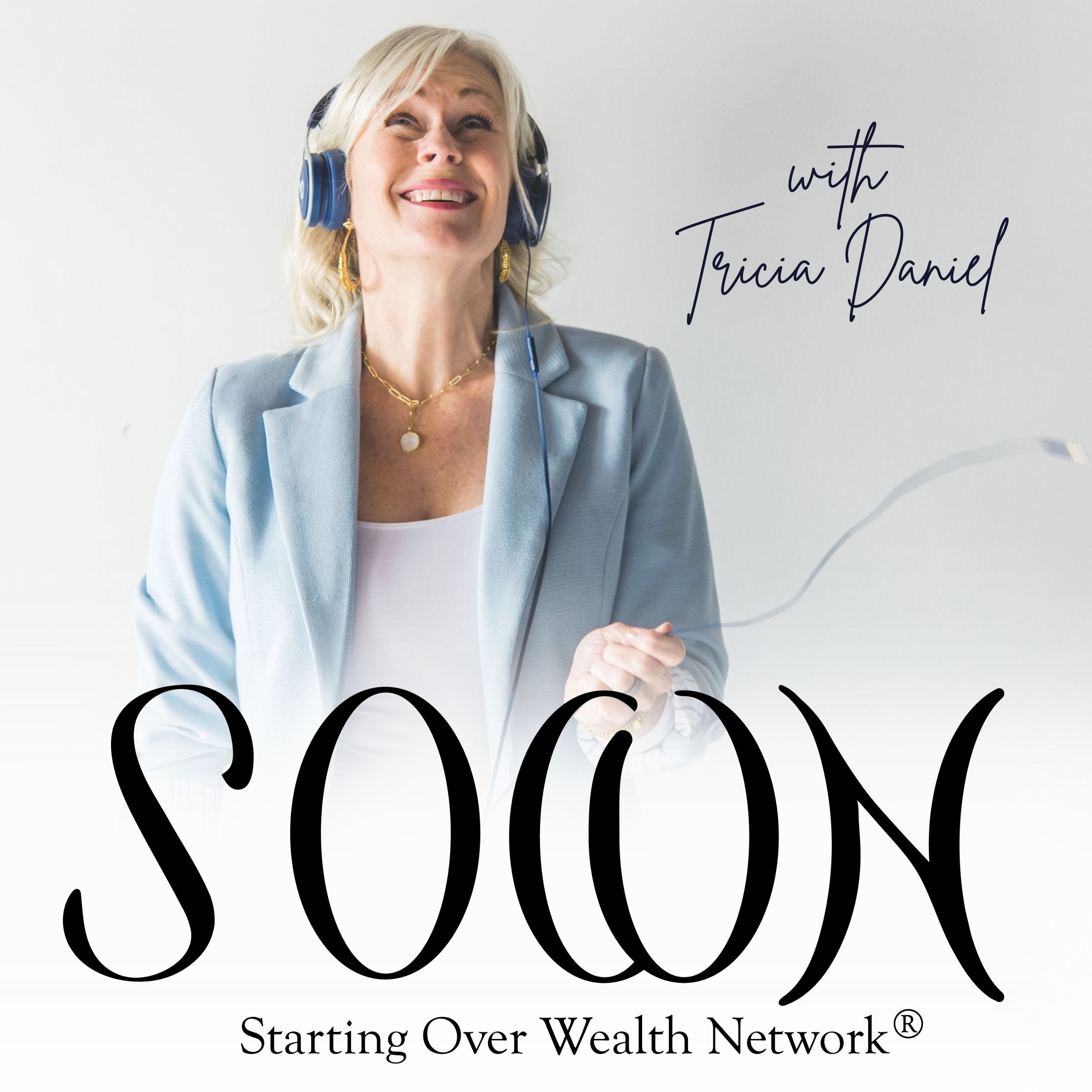 Starting Over Wealth... the Podcast