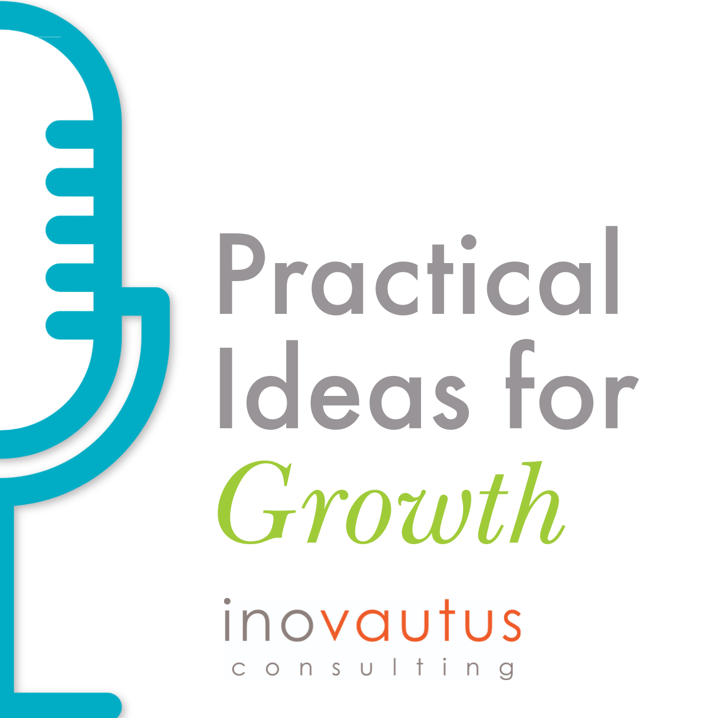 Practical Ideas for Growth