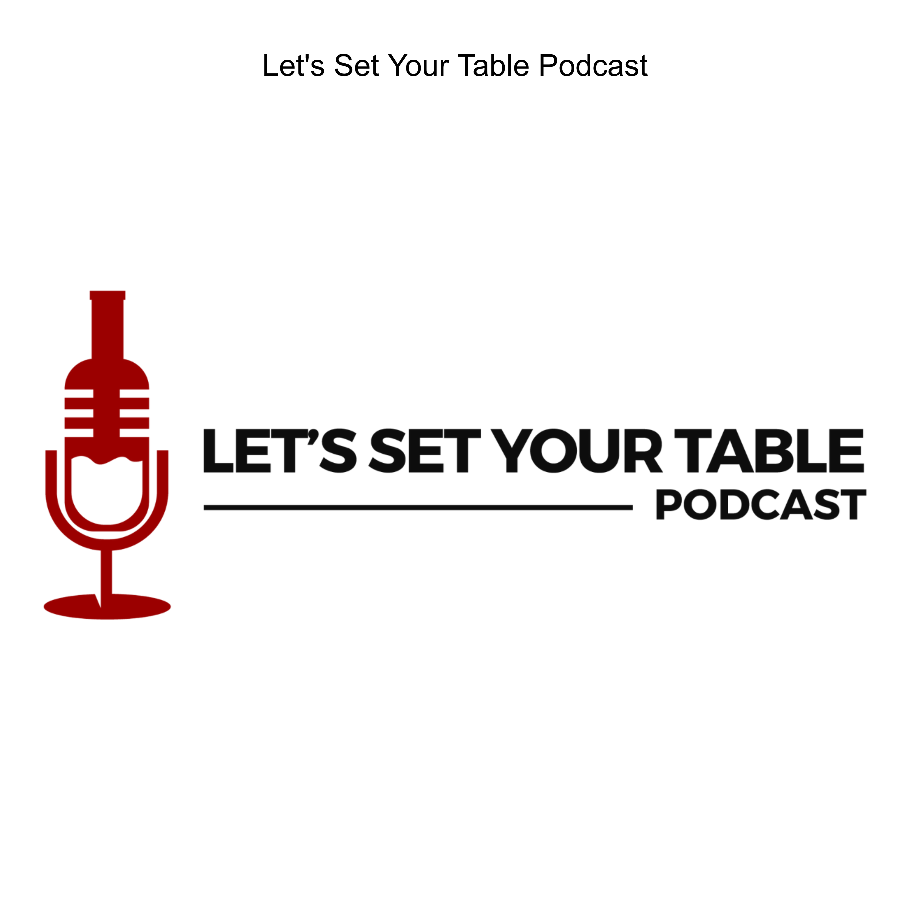 Let’s Set Your Table Podcast