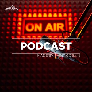 Saint-Gobain Podcast - Multi Comfort on air