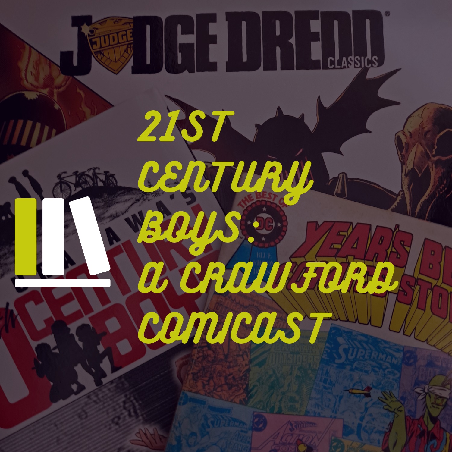 21st Century Boys: A Crawford Comicast