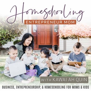 199: How to Homeschool During the Summer, Address Each Kid’s Needs and Still fill it with Adventures!