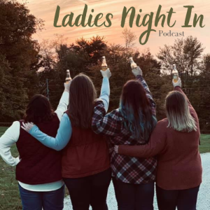 Ladies Night In Episode 53: Is it all a conspiracy???