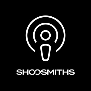 Shoosmiths Podcasts