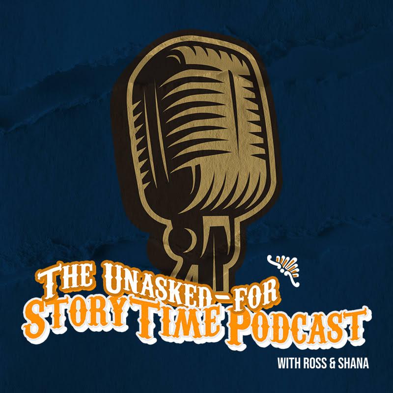 unasked-for-story-time-podcast