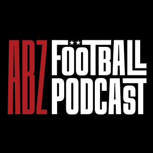 The ABZ Football Podcast