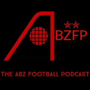 The ABZ Football Podcast
