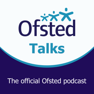 Ofsted Talks