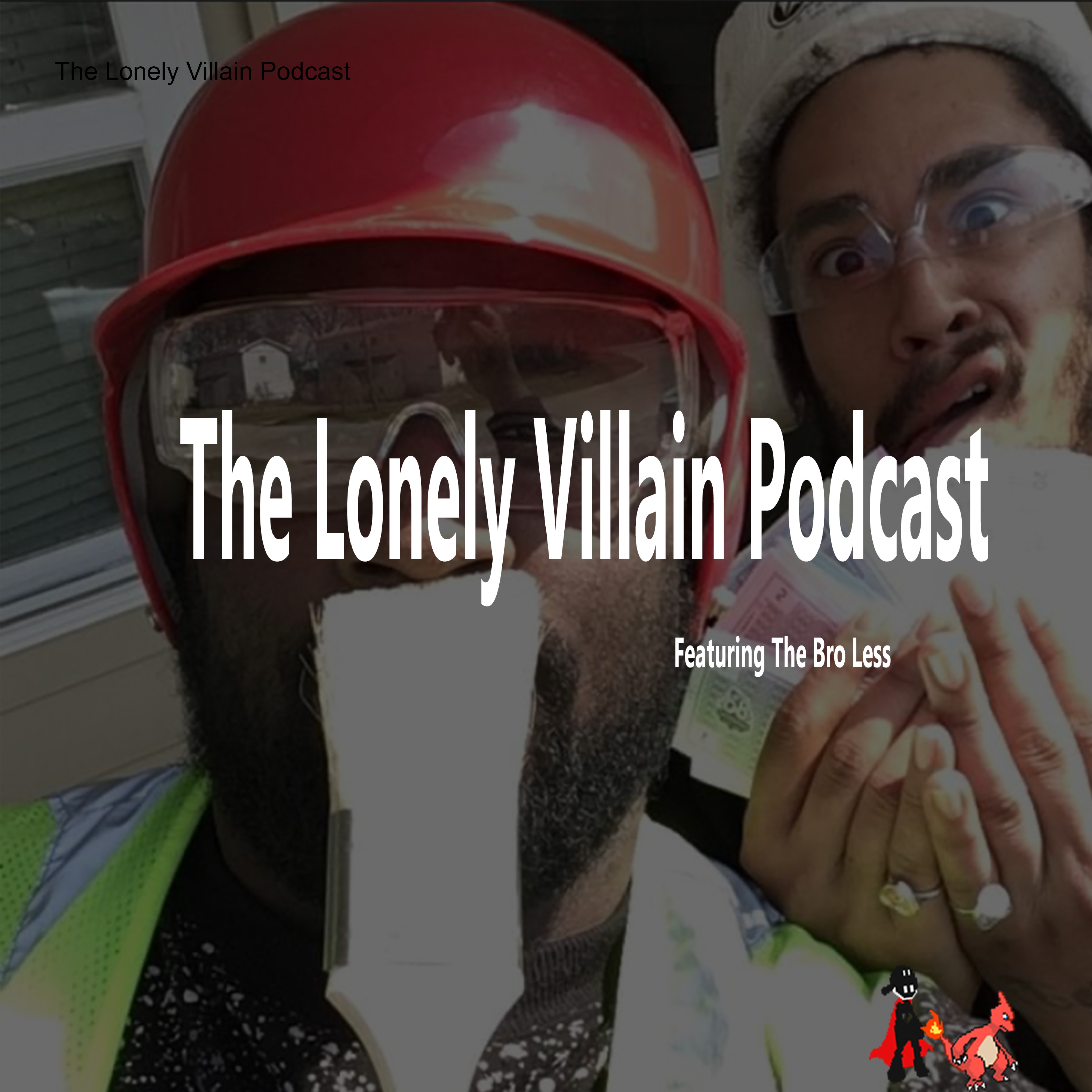 The Lonely Villain Podcast