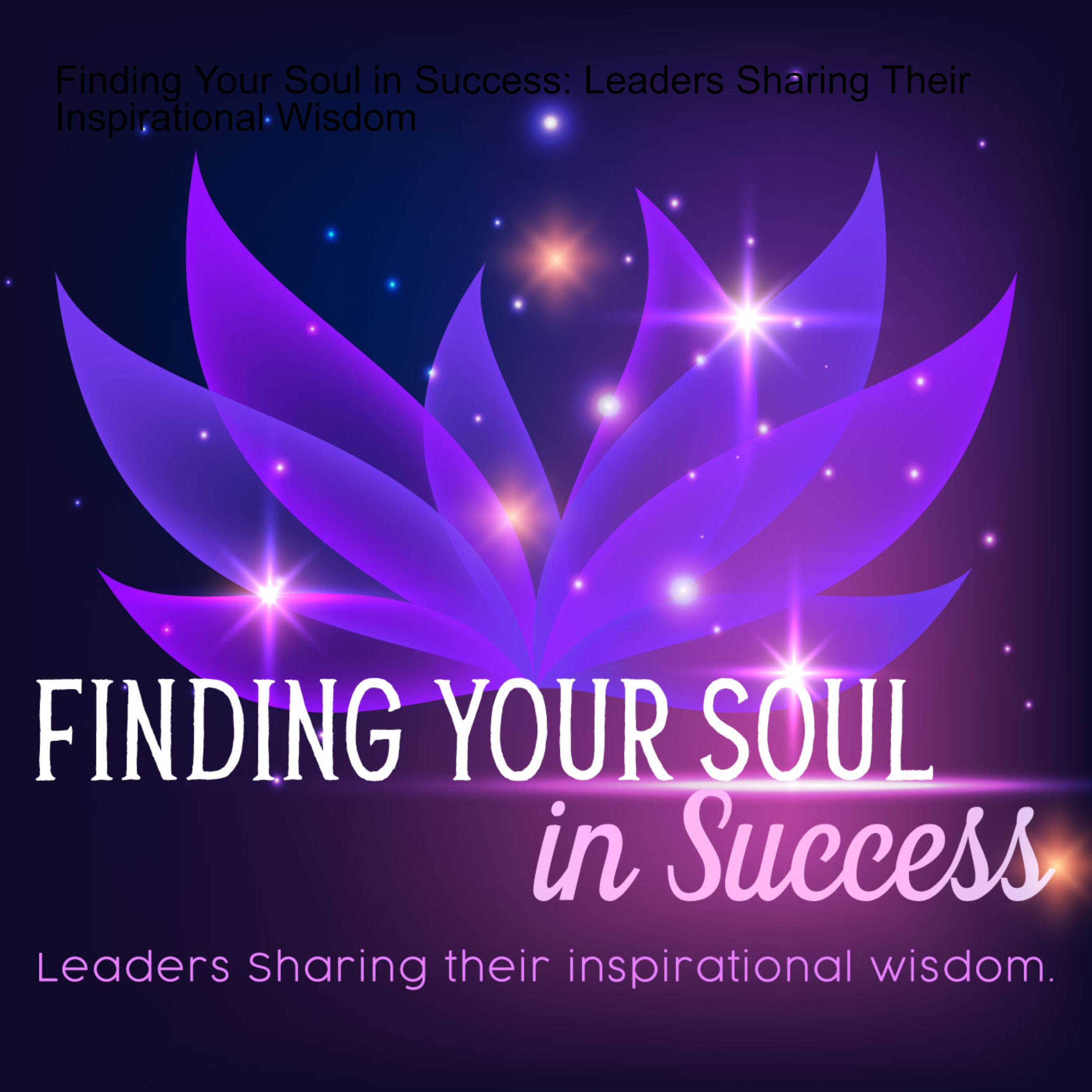 Finding Your Soul in Success