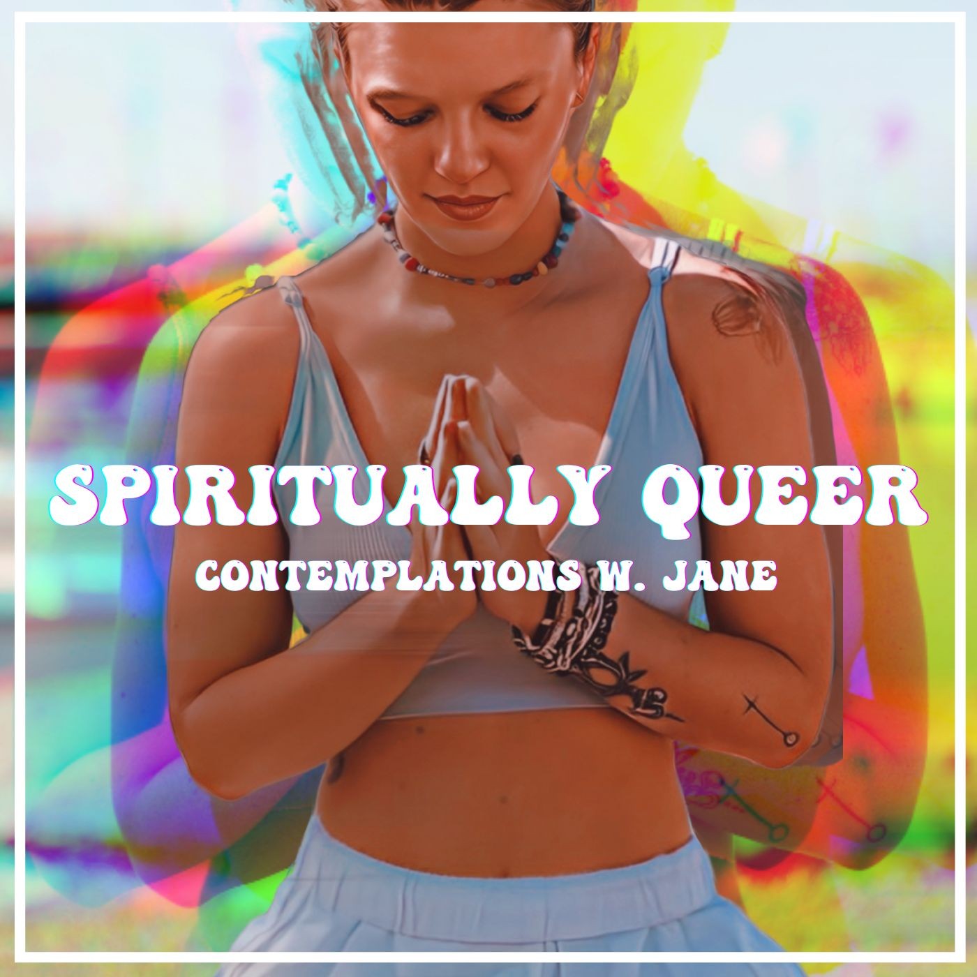 Spiritually Queer | Contemplations w. Jane Lyon