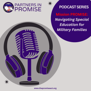 Mission PROMISE: Navigating Special Education for Military Families