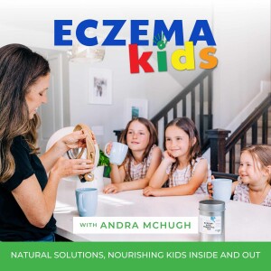 Real Answers, Real Solutions. Live Q&A on Healing Your Child’s Eczema