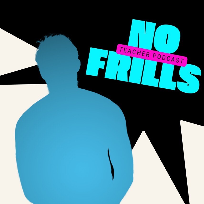 The No-Frills Teacher Podcast