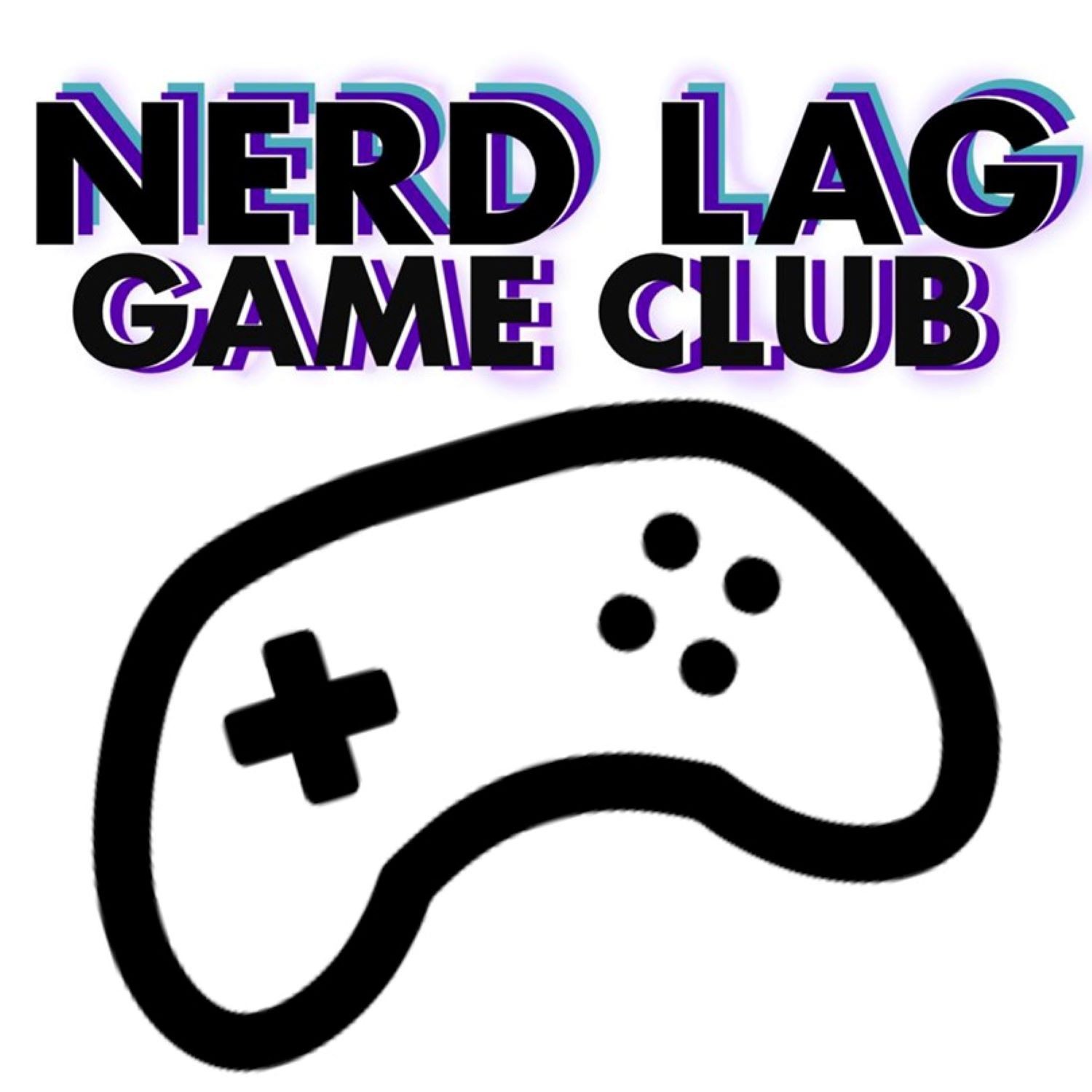 Nerd Lag Game Club: A Video Game Podcast