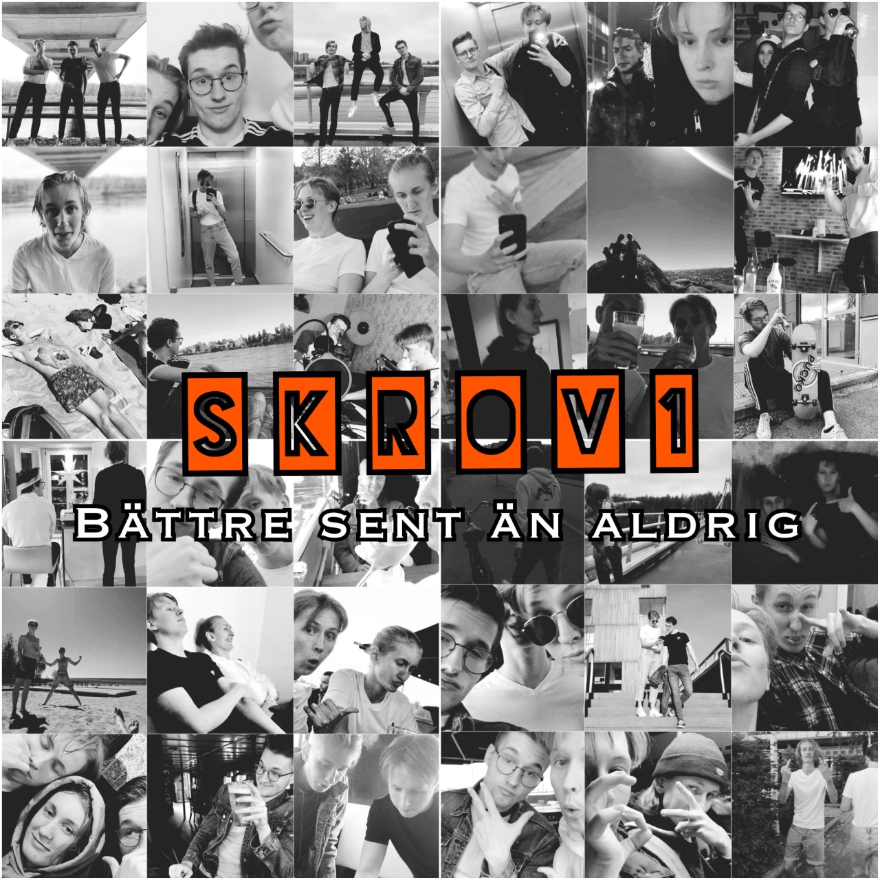 Skrov1 - Bättre Sent Än Aldrig
