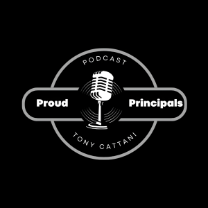 Proud Principals Podcast - Jay Billy - Leading with Culture and Bold Decisions (1)