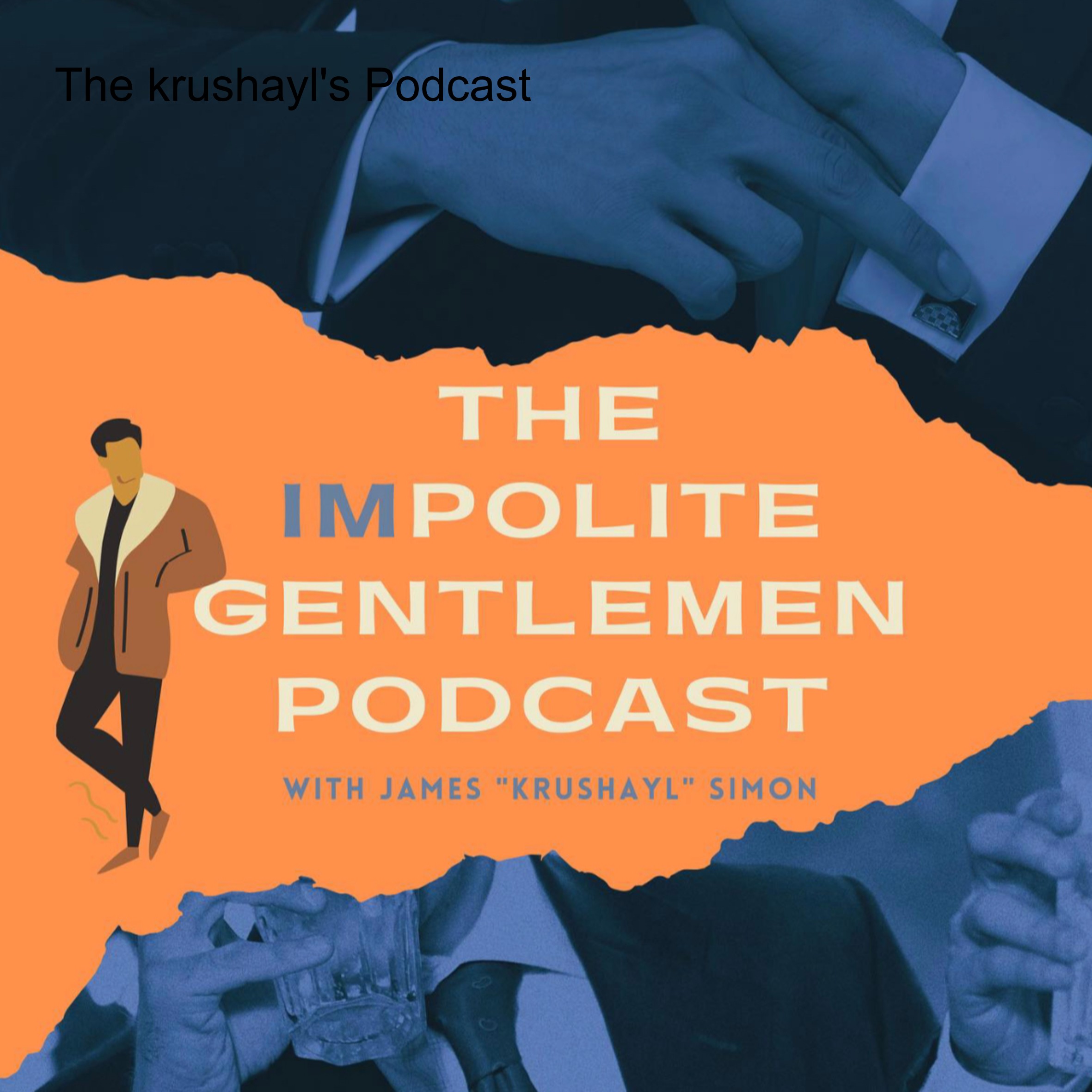 The Impolite Gentlemen Podcast