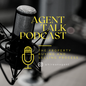Agent Talk Property Podcast