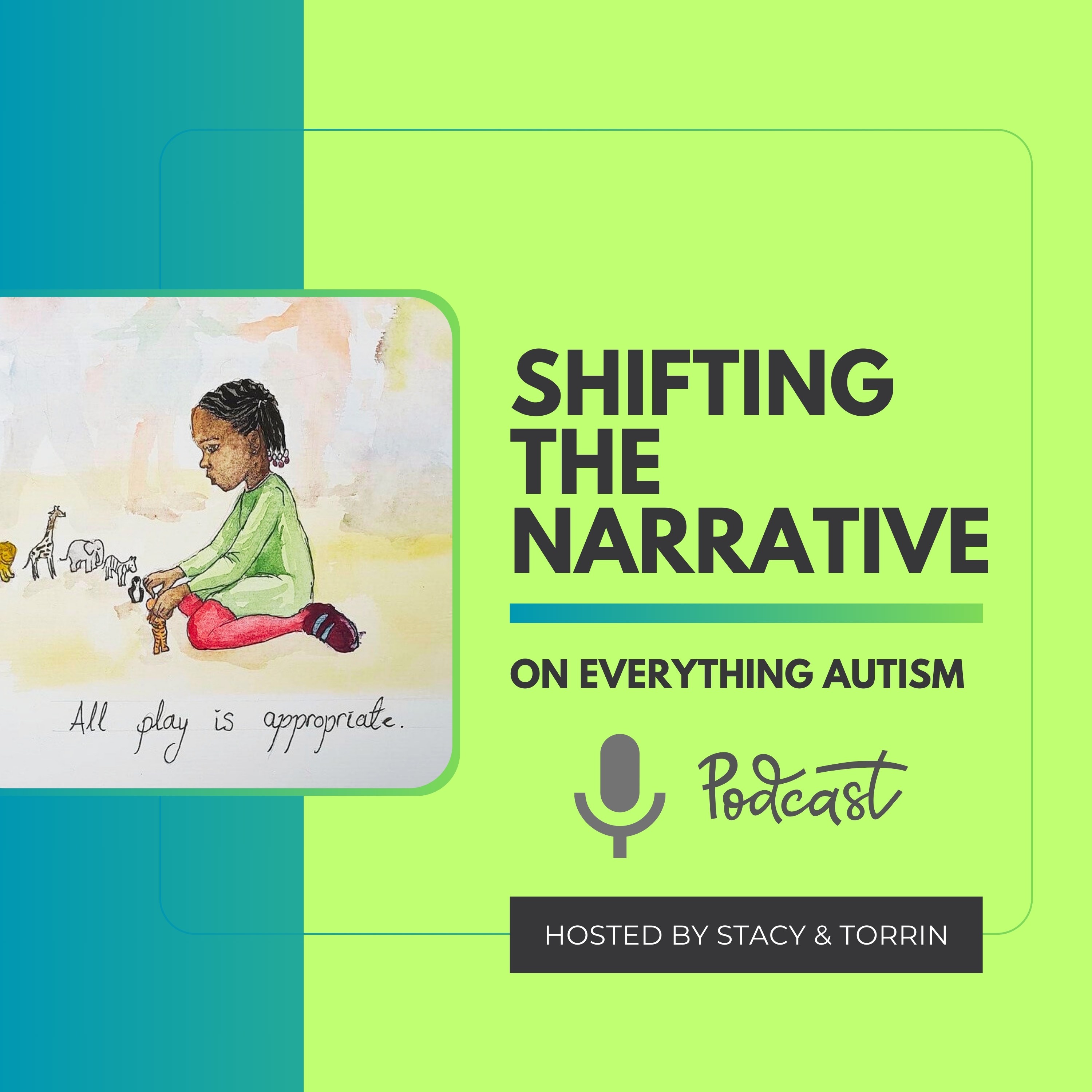 Shifting the Narrative on Everything Autism